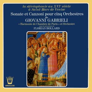 Gabrielli - Sonates et canzoni pour 5 orchestres - Giovanni Gabrielli