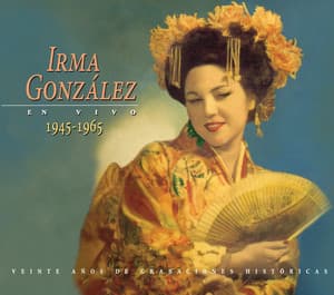 Irma Gonzalez - Irma Gonzalez