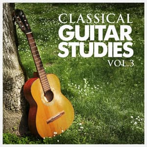 Classical Guitar Studies, Vol. 3 - Calm Music for Studying