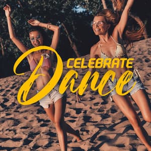 Celebrate Dance to the Chillout Music: Ibiza Party Lounge - Beach Party Ibiza Music Specialists