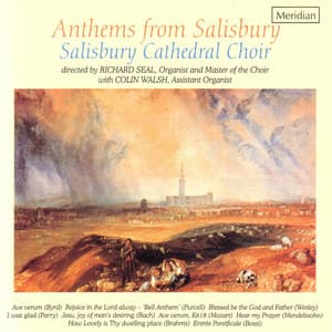 Anthems from Salisbury - Salisbury Cathedral Choir