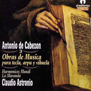 Cabezon: Obras de música para tecla, arpa y vihuela, Vol. 1 - Antonio de Cabezón