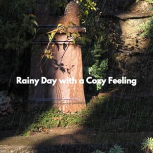 Rainy Day with a Cozy Feeling - Mattina Jazz