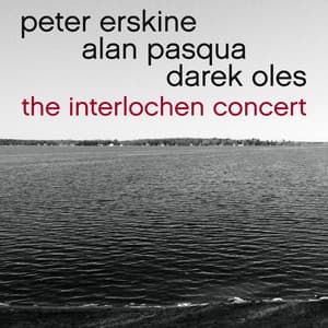The Interlochen Concert - Peter Erskine