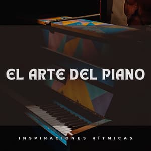 El Arte Del Piano: Inspiraciones Rítmicas - Cafetería Jazz Piano Escalofriante