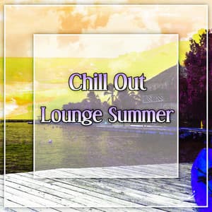 Chill Out Lounge Summer – Summertime Chillout, Beach Relaxation, Hot Sand, Sunny Day - Hawaii Chillout Music