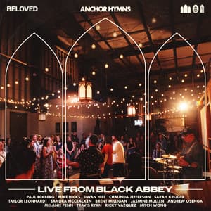 Beloved - Anchor Hymns