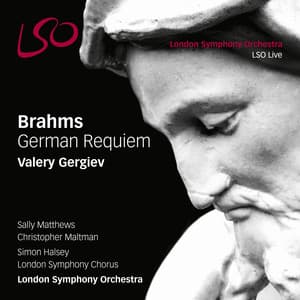 Brahms: German Requiem, Op. 45 - Johannes Brahms