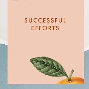 Successful Efforts - Office Background Music