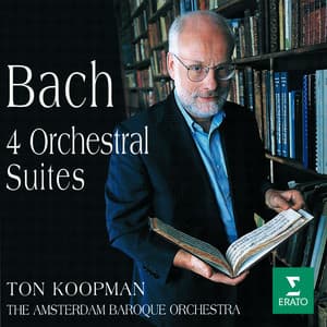 Bach, JS: Orchestral Suites Nos 1 - 4, BWV 1066 - 1069 - Johann Sebastian Bach