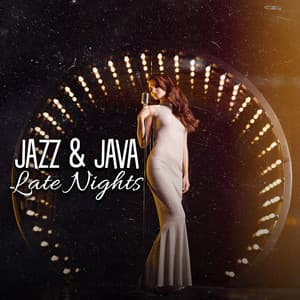 Jazz & Java: Late Nights, Coffee & Jazz, Vintage Jazz Mix 2024 - Cafe Bar Jazz Club
