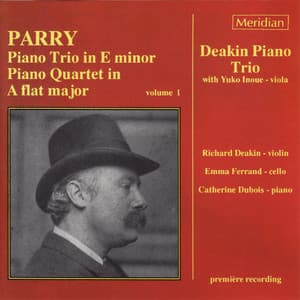 Parry: Piano Trio in E Minor - Piano Quartet in A-Flat Major, Vol. 1 - Hubert Parry