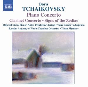 Tchaikovsky, B.: Piano Concerto / Clarinet Concerto / Signs of the Zodiac - Boris Tchaikovsky