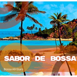 Sabor de Bossa - Bossa All-Stars