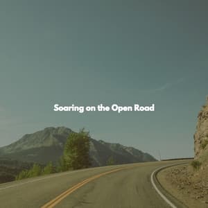 Soaring on the Open Road - Musica de Jazz para Hoteles