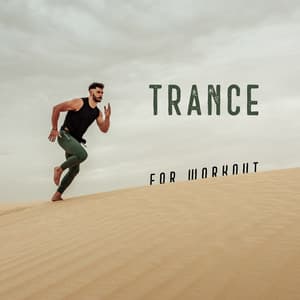 Trance for Workout: Electronic Chill Music for Physical Exercises, Training and Sports - Stretching Chillout Music Academy