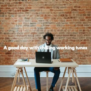 A good day with chilling working tunes - Smooth Dinner Jazz