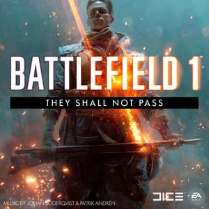 Battlefield 1: They Shall Not Pass - Johan Söderqvist