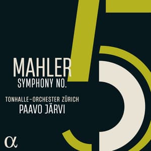 Mahler: Symphony No. 5 - Gustav Mahler