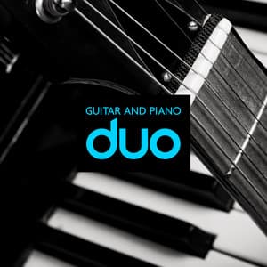 Guitar and Piano Duo: Sensual Music for Meditation, Yoga Practices, Focus and Learning - Spiritual Healing Music Universe