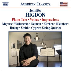 Higdon: Piano Trio / Voices / Impressions - Jennifer Higdon
