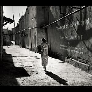 The End of the World - Joe Hisaishi