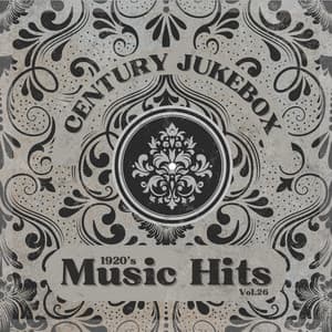 1920's Music Hits, Vol.26 - Century Jukebox