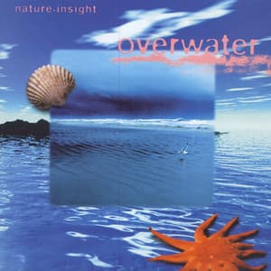 Overwater - Nature Insight