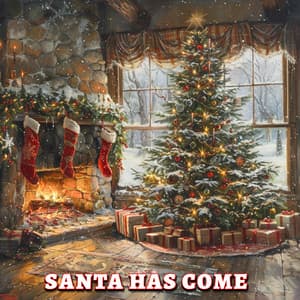 Santa Has Come - Christmas Music Library