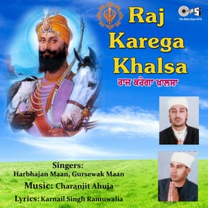Raj Karega Khalsa - Charanjit Ahuja