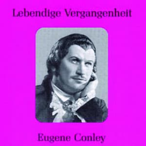 Lebendige Vergangenheit - Eugene Conley - Eugene Conley