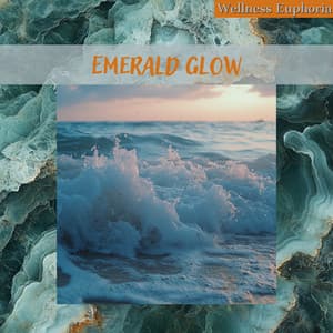Emerald Glow - Wellness Euphoria