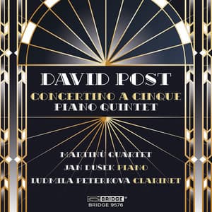 David Post: Concertino á cinque & Piano Quintet - David Post