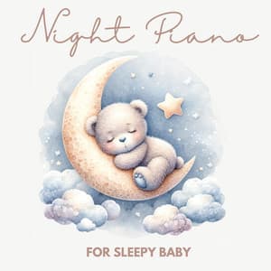 Night Piano for Sleepy Baby - Baby Lullabies Music Land