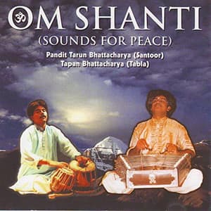 Om Shanti - Tarun Bhattacharya