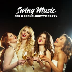 Swing Music for a Bachelorette Party. Joyful Atmosphere, Fun, Meeting with Friends, Relax - Ladies Jazz Group