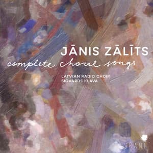 Zālīts: Complete Choral Songs - Jānis Zālīts