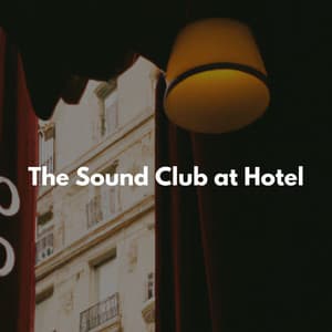 The Sound Club at Hotel - French Cafe Jazz