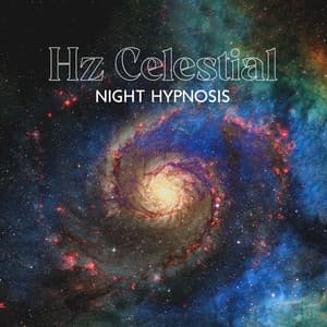 Hz Celestial Night Hypnosis: Binaural Beats for Sleep, Insomnia Cure - Bryan Hz Solfeggio