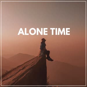 Alone Time - Sleep Music Dreams
