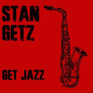 Get Jazz - Stan Getz