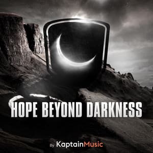 Hope Beyond Darkness - Kaptain
