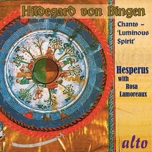 Hildegard von Bingen: Luminous Spirit - Hildegard von Bingen