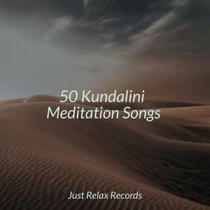50 Kundalini Meditation Songs - Yoga Music