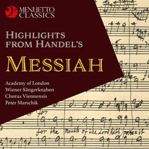 Highlights from Handel's Messiah - George Frideric Handel