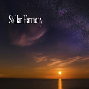 Stellar Harmony - Relaxing Music