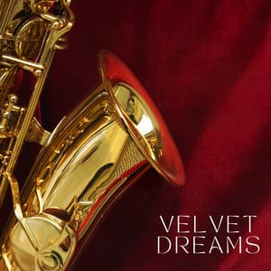 Velvet Dreams - Restaurant Music
