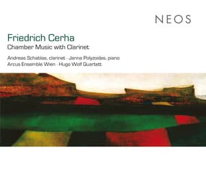 Cerha: Chamber Music with Clarinet - Friedrich Cerha