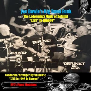 Joe Bowie's Big Band Funk "Live in Europe" - Joseph Bowie