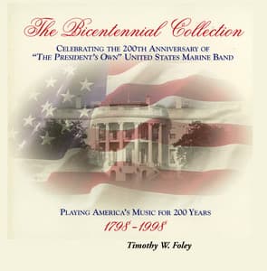 The Bicentennial Collection, Vol. 7 - United States Marine Band
